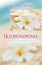 Suzan H Wiegel, Suzan H. Wiegel - Ho'oponopono