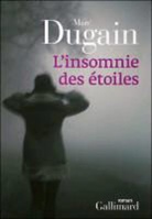 Marc Dugain - L'insomnie des étoiles