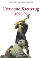 David Nicolle, Christa Hook - Der erste Kreuzzug 1096-99