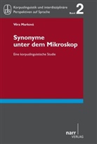 Vera Markova, Vera Marková - Synonyme unter dem Mikroskop