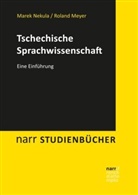 Roland Meyer, Mare Nekula, Marek Nekula - Tschechische Sprachwissenschaft
