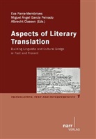 Miguel Ángel, Albrecht Classen, Eva Parra-Membrives, Eva / García Peinada Parra-Membrives, García Peinada, Migue Ángel García Peinado... - Aspects of Literary Translation