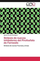 Ignacio Periñán Domínguez - Síntesis de nuevos inhibidores del Pirofosfato de Farnesilo