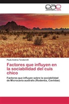 Paula Andrea Taraborelli - Factores que influyen en la sociabilidad del cuis chico