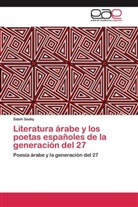 Sabih Sadiq - Literatura árabe y los poetas españoles de la generación del 27