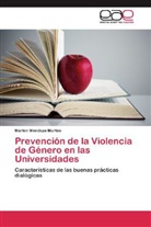 Marlen Mendoza Morteo - Prevención de la Violencia de Género en las Universidades