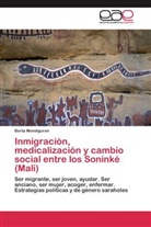 Berta Mendiguren - Inmigración, medicalización y cambio social entre los Soninké (Mali)