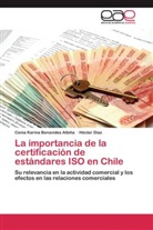 Cenia Karin Benavides Albiña, Cenia Karina Benavides Albiña, Héctor Díaz - La importancia de la certificación de estándares ISO en Chile