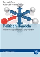 Buchstein, Buchstein, Hubertus Buchstein, Georg Weißeno, Georg Weisseno, Geor Weisseno... - Politisch Handeln
