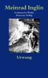Meinrad Inglin, Georg Schoeck - Gesammelte Werke in Einzelausgaben / Urwang