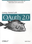 Ryan Boyd, Boyd Ryan - Getting Started with OAuth 2.0