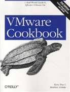 Matthew Helmke, Ryan Troy, Troy Ryan - VMware Cookbook