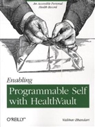 Vaibhav Bhandari, Bhandari Vaibhav - Enabling Programmable Self with HealthVault