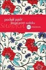 The Puzzle Society, The Puzzle Society - Pocket Posh Large Print Sudoku