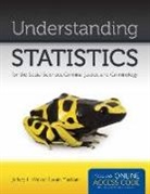 Sean Maddan, Jeffery T Walker, Jeffery T. Walker, Jeffery T. Maddan Walker, Prof. Jeffery T. Walker, Prof. Jeffery T. Maddan Walker - Understanding Statistics for the Social Sciences, Criminal Justice,
