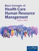 Niles, Nancy J. Niles - Basic Concepts of Health Care Human Resource Management