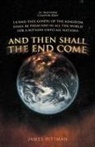 James Pittman - And Then Shall the End Come