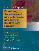 Stephen O. Heard, Heard Stephen O., Richard S Irwin, Richard S. Irwin, Richard S. Rippe Irwin, Irwin Richard S.... - Irwin & Rippe s Procedures, Techniques and Minimally Invasive