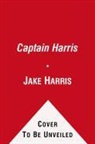 Jake Harris, Josh Harris, Josh/ Harris Harris, Steve Springer - Captain Phil Harris