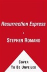 Stephen Romano - Resurrection Express