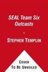 Stephen Templin, Stephen/ Wasdin Templin, Howard E. Wasdin - Seal Team Six Outcasts
