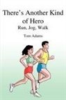 Tom Adams - There's Another Kind of Hero