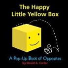David A Carter, David A. Carter, David A./ Carter Carter, David A Carter, David A. Carter - The Happy Little Yellow Box