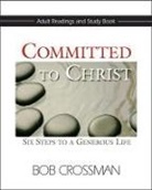 Bob Crossman, Robert Crossman, Not Available (NA) - Committed to Christ Adult Readings and Study Book