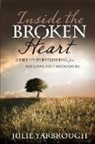 Julie Yarbrough - Inside the Broken Heart