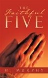H. Murphy - Faithful Five