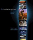 Roger A Freedman, Roger A. Freedman, Timothy F Slater, Timothy F. Slater - Investigating Astronomy High School Version