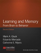 Mark A. Gluck, Eduardo Mercado, Catherine Myers, Catherine E. Myers - Learning and Memory, International Edition