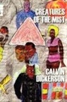 Calvin Dickerson - Creatures of the Mist