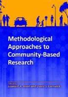Leonard A. Jason, Leonard A. (EDT)/ Glenwick Jason, Leonard A. Glenwick Jason, David S. Glenwick, Leonard A. Jason - Methodological Approaches to Community-Based Research