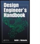 Keith L. Richards, Keith L. (Consulting Engineer Richards, RICHARDS KEITH L, Richards Keith L. - Design Engineer''s Handbook