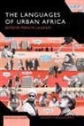 Fiona Mc Laughlin, Fiona MC Laughlin, Fiona Mc Laughlin, Tommaso M. Milani - The Languages of Urban Africa