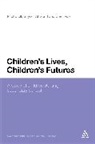 Gaynor Attwood, Paul Croll, Paul/ Fuller Croll, Carol Fuller - Children's Lives, Children's Futures