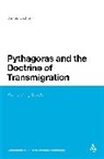 James Luchte, James Luchte - Pythagoras and the Doctrine of Transmigration
