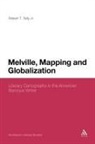 Jr. Robert T. Tally, Jr Tally, Robert T. Tally, Robert T. Jr. Tally, Robert T Tally Jr, Robert T. Tally Jr - Melville, Mapping and Globalization