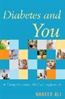 Naheed Ali, Naheed S. Ali - Diabetes and You