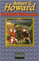 Robert E. Howard - Das Blut Belsazars