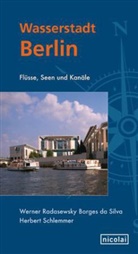 Radasewsky Borges da Silva, Werne Radasewsky Borges da Silva, Werner Radasewsky Borges da Silva, Werner Radasewsky Borges da Siva, Herb Schlemmer, Herbert Schlemmer... - Wasserstadt Berlin