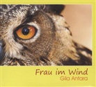 Gila Antara, Gila Antara - Frau im Wind, Audio-CD (Hörbuch)