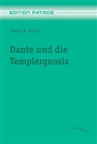 Joseph P Strelka, Joseph P. Strelka, Joseph Peter Strelka - Dante und die Templergnosis