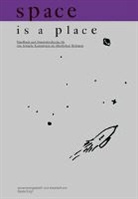 Beate Engl - Space is a place