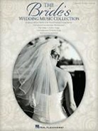 Hal Leonard Publishing Corporation (COR), Hal Leonard Corp, Hal Leonard Publishing Corporation - The Bride's Wedding Music Collection