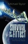 Michael Taylor - Survival of the Fittest