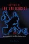 K. L. Brady - Advent of the Antichrist