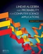 Ernest Davis, Ernest (Courant Institute of Mathematical S Davis, Ernest (Courant Institute of Mathematical Sciences Davis, Davis Ernest - Linear Algebra and Probability for Computer Science Applications