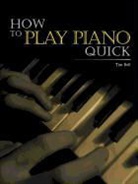 Tim Bell - How to Play Piano Quick